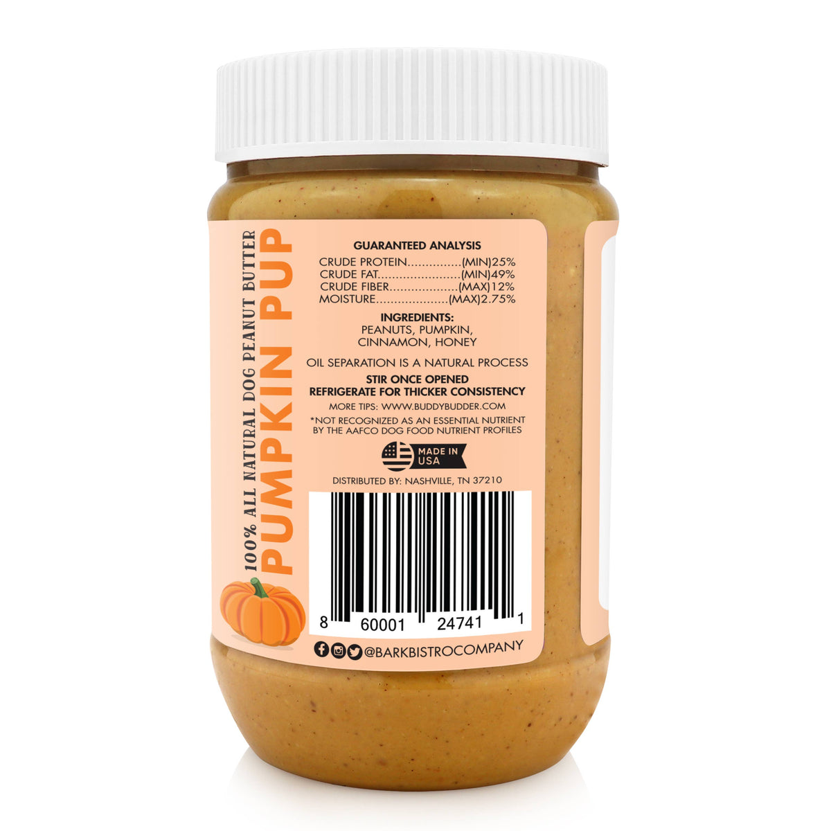 Back label of Bark Bistro Pumpkin Pup Buddy Budder showing ingredients, guaranteed analysis, refrigeration instructions, barcode, and 17 oz product details.